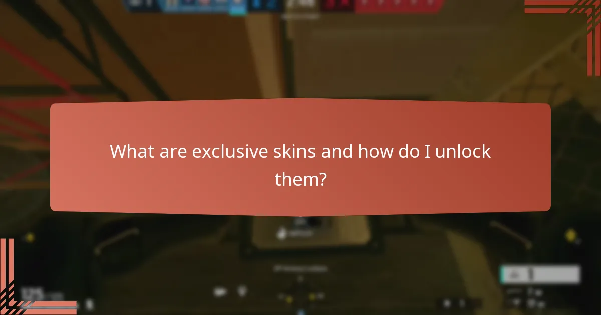 What are exclusive skins and how do I unlock them?